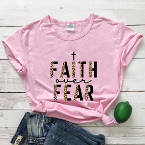 Faith over Fear Women's T-Shirt